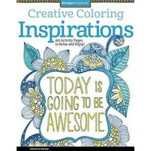 Creative Coloring Inspirations, Paperback - Valentina Harper imagine
