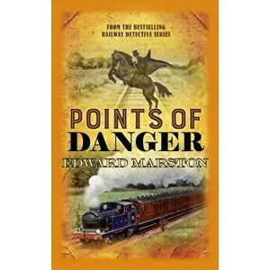 Points of Danger, Paperback - Edward Marston imagine