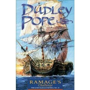 Ramage's Challenge: The Lord Ramage Novels, Paperback - Dudley Pope imagine