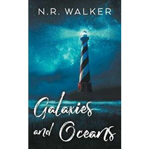 Galaxies and Oceans, Paperback - N. R. Walker imagine