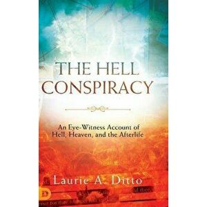 The Hell Conspiracy, Hardcover - Laura Ditto imagine
