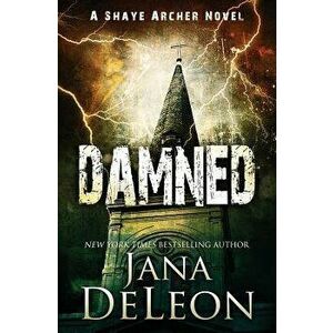 Damned, Paperback - Jana DeLeon imagine