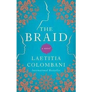 The Braid, Paperback - Laetitia Colombani imagine