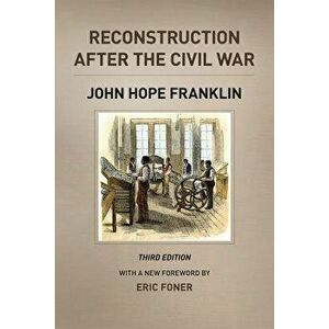 Reconstruction After the Civil War, Paperback - John Hope Franklin imagine