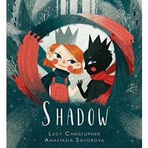 Shadow, Hardcover - Lucy Christopher imagine