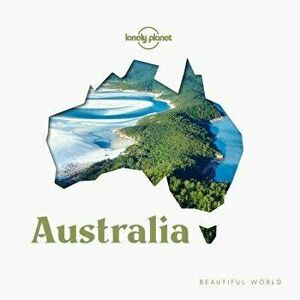Beautiful World Australia, Hardcover - Lonely Planet imagine