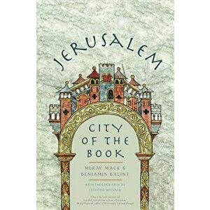 Jerusalem: City of the Book, Hardcover - Merav Mack imagine