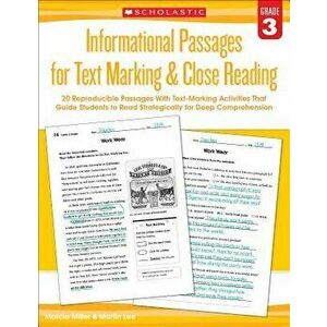 Informational Passages for Text Marking & Close Reading: Grade 3: 20 Reproducible Passages with Text-Marking Activities That Guide Students to Read St imagine