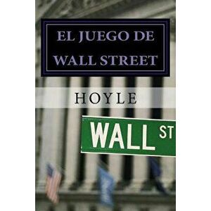 El juego de Wall Street: y cómo jugarlo con éxito, Paperback - Buenaventura Baiget Garcia-Cuervo imagine