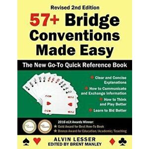 57+ Bridge Conventions Made Easy: The New Go-To Quick Reference Book, Paperback - Alvin Lesser imagine