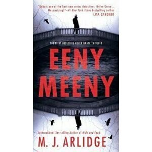 Eeny Meeny - M. J. Arlidge imagine