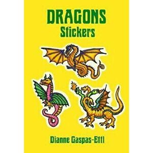 Dragons Stickers, Paperback - Dianne Gaspas-Ettl imagine