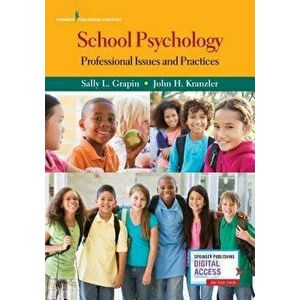 School Psychology: Professional Issues and Practices, Paperback - Sally L. Grapin imagine