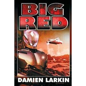 Big Red, Paperback - Damien Larkin imagine