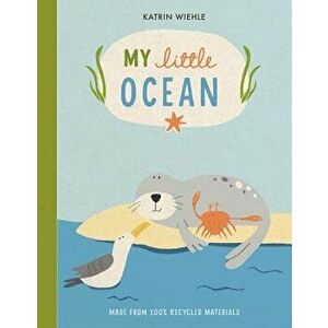 My Little Ocean, Hardcover - Katrin Wiehle imagine