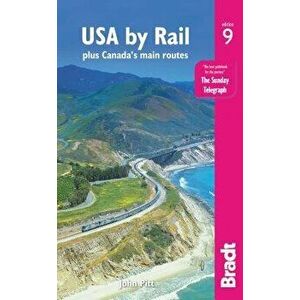 USA by Rail: Plus Canada's Main Routes, Paperback - John Pitt imagine