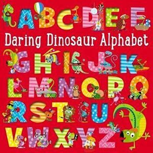 Daring Dinosaur Alphabet - Make Believe Ideas Ltd imagine