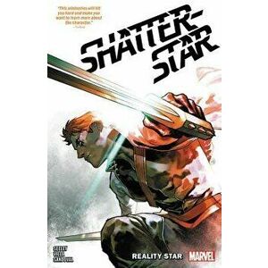 Shatterstar: Reality Star, Paperback - Tim Seeley imagine