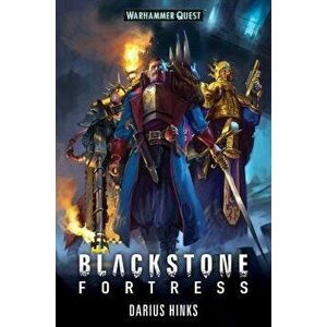 Blackstone Fortress, Paperback - Darius Hinks imagine