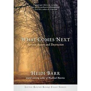 What Comes Next, Paperback - Heidi Barr imagine