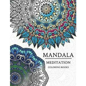 Mandala Meditation Coloring Book imagine