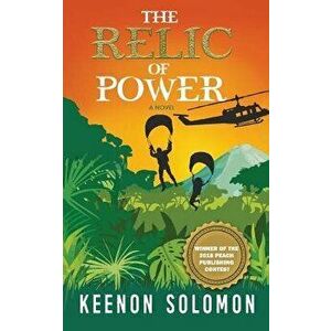 The Relic of Power, Paperback - Keenon Solomon imagine