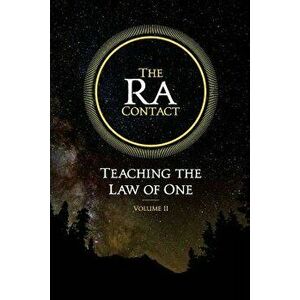 The Ra Contact: Teaching the Law of One: Volume 2, Paperback - Don Elkins imagine