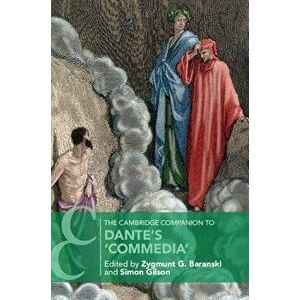 The Cambridge Companion to Dante's 'commedia' - Zygmunt G. Barański imagine