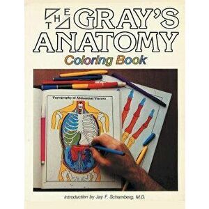 Gray's Anatomy Coloring Book, Paperback - Henry Gray imagine