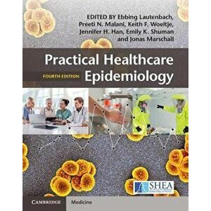 Practical Healthcare Epidemiology, Hardcover - Ebbing Lautenbach imagine