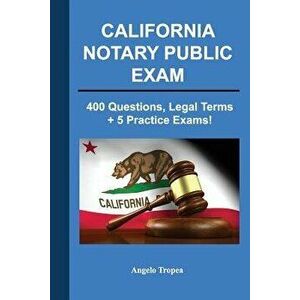California Notary Public Exam, Paperback - Angelo Tropea imagine