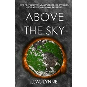 Above the Sky, Paperback - Jenny Lynne imagine