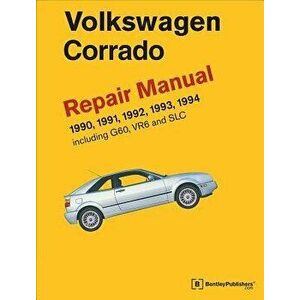 Volkswagen Corrado (A2) Repair Manual: 1990-1994, Hardcover - Volkswagen Of America imagine