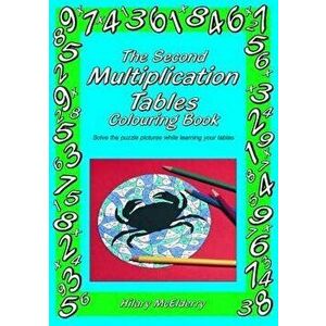 The Second Multiplication Tables Colouring Book, Paperback - Hil McElderry imagine