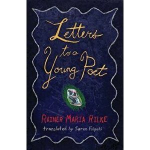 Letters to a Young Poet, Paperback - Soren Filipski imagine
