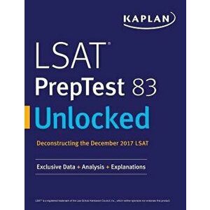 LSAT Preptest 83 Unlocked: Exclusive Data + Analysis + Explanations, Paperback - Kaplan Test Prep imagine