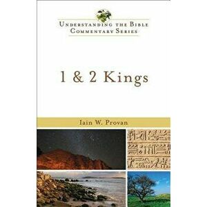 1 & 2 Kings - Iain W. Provan imagine