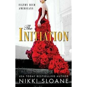 The Initiation, Paperback - Nikki Sloane imagine