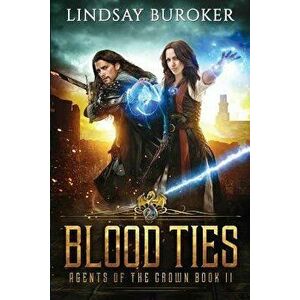 Blood Ties, Paperback - Lindsay Buroker imagine