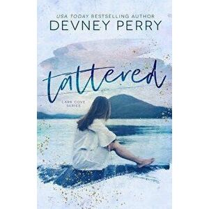 Tattered, Paperback - Devney Perry imagine