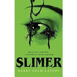 Slimer, Paperback - Harry Adam Knight imagine