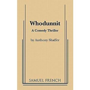 Whodunnit, Paperback - Anthony Shaffer imagine