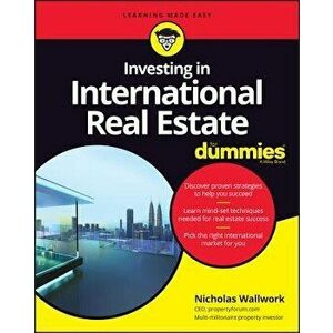 Investing in International Real Estate for Dummies, Paperback - Nicholas Wallwork imagine
