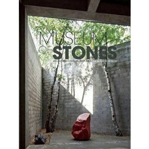 Museum of Stones: Ancient and Contemporary Art at the Noguchi Museum, Paperback - Dakin Hart imagine