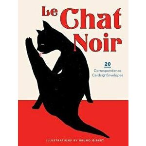 Le Chat Noir: 20 Correspondence Cards & Envelopes (Cat Cards, Cat Stationary, Gifts for Cat Lovers), Hardcover - Bruno Gibert imagine