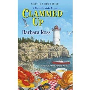 Clammed Up - Barbara Ross imagine