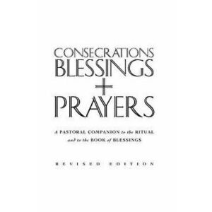 Consecrations, Blessings and Prayers: New Enlarged Edition, Hardcover - Sean Finnegan imagine