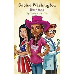 Sophie Washington: Hurricane, Paperback - Tonya Duncan Ellis imagine