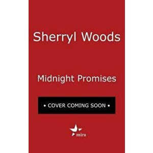 Midnight Promises, Paperback - Sherryl Woods imagine