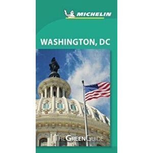 Michelin Green Guide Washington DC: Travel Guide, Paperback - *** imagine
